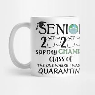 Senior Skip Day Champions-Class Of 2020 The One Where I Was In Quarantine Mug